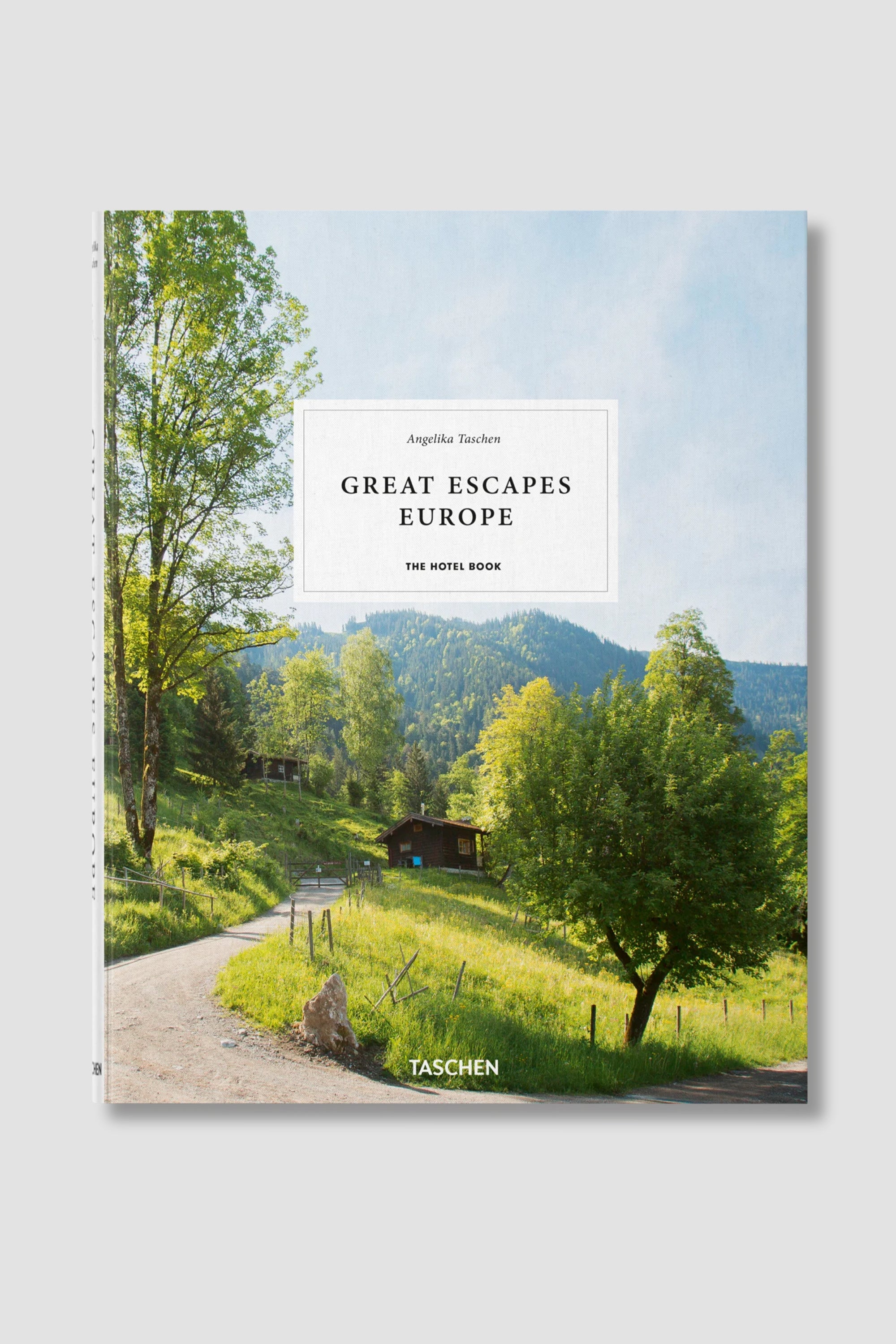 Taschen Great Escapes: The Hotel Book Europe