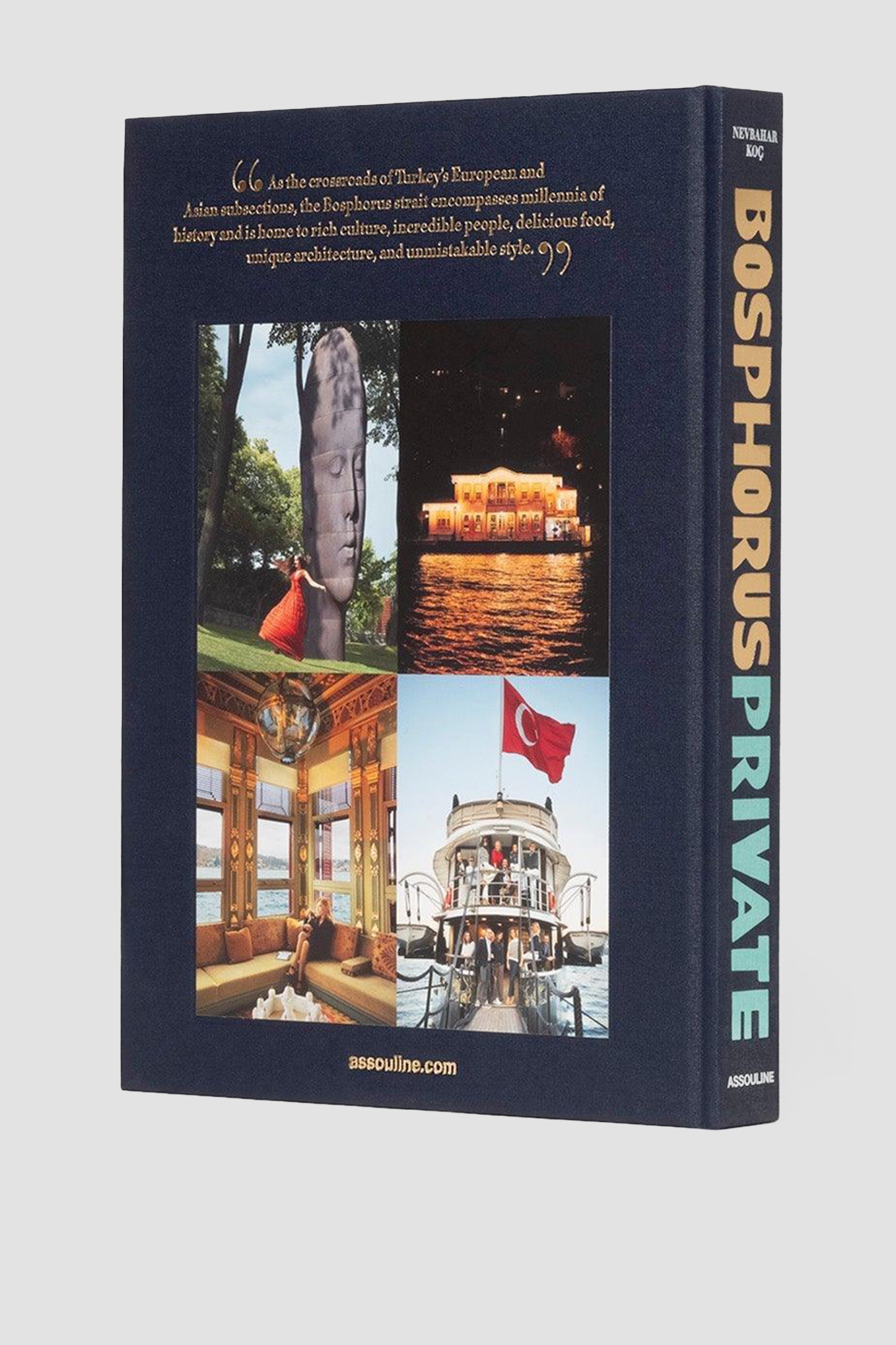 ASSOULINE Bosphorus Private Hardcover Book by Nevbahar Koç