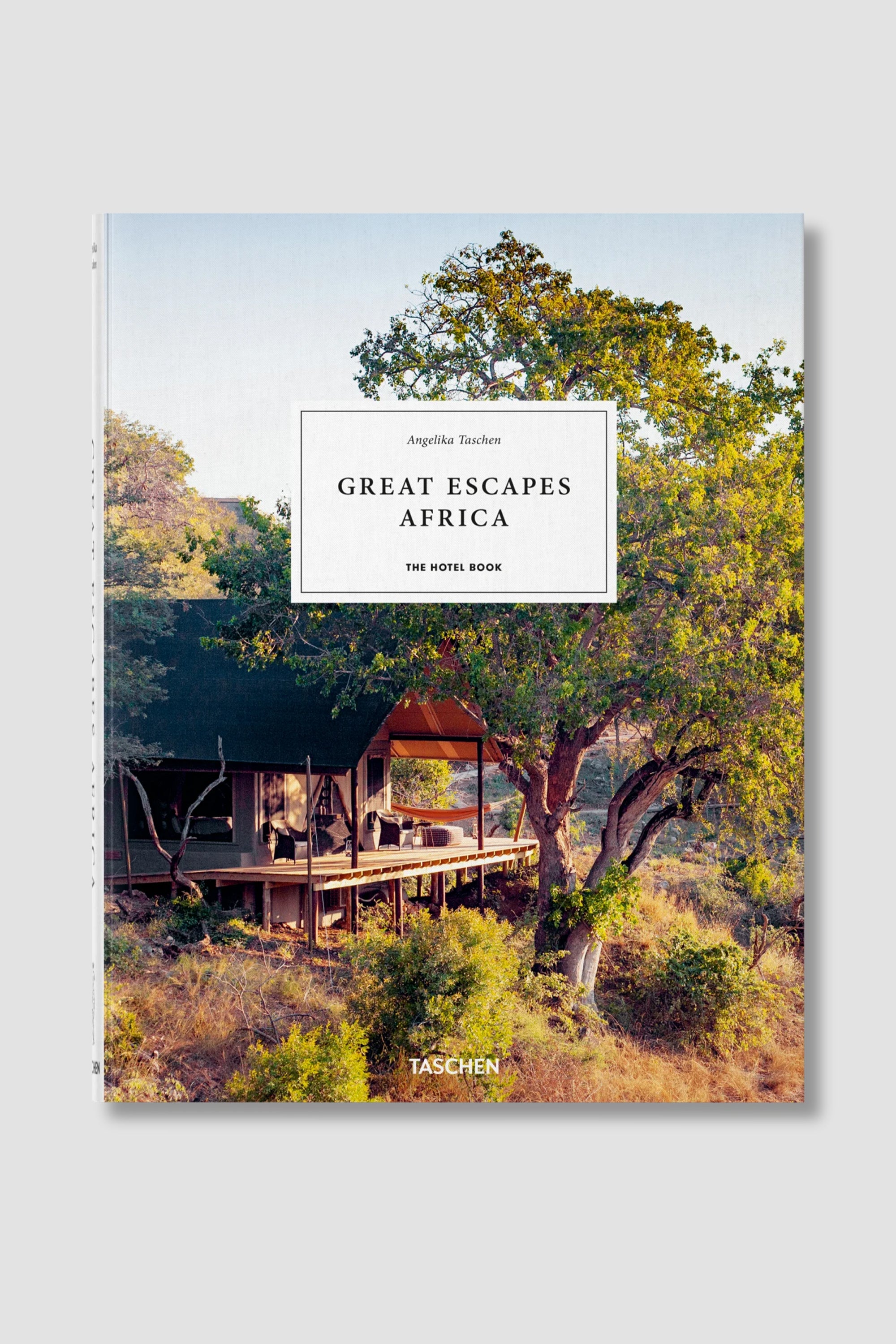 Taschen Great Escapes Africa. The Hotel Book