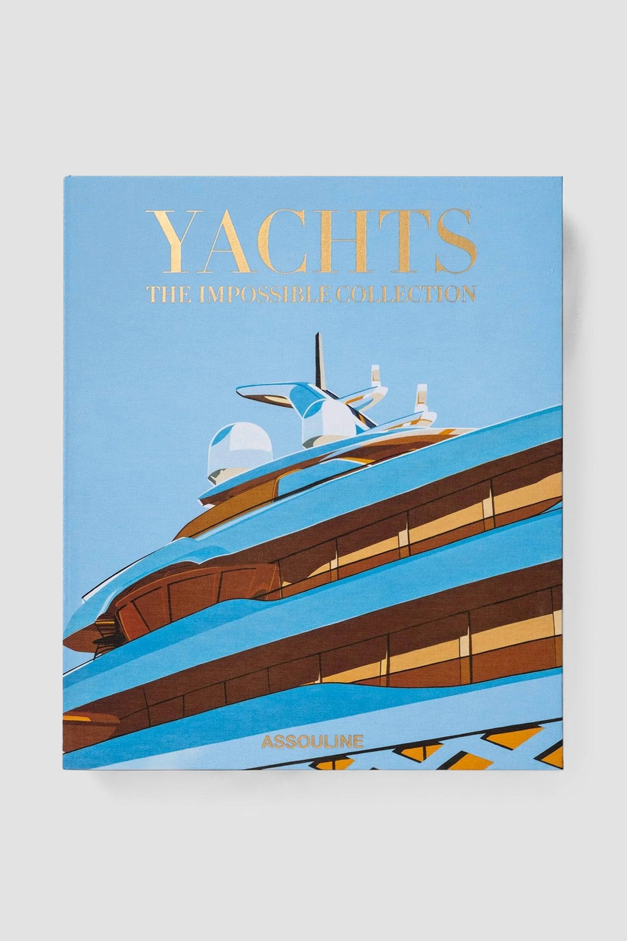 ASSOULINE: Yachts The Impossible Collecection